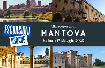 Alla scoperta di Mantova