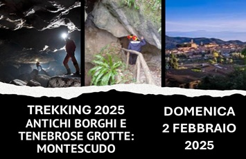 TREKKING 2025: ANTICHI BORGHI E TENEBROSE GROTTE: MONTESCUDO